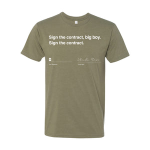 Sign the Contract Tee