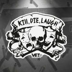Kill Die Laugh Sticker