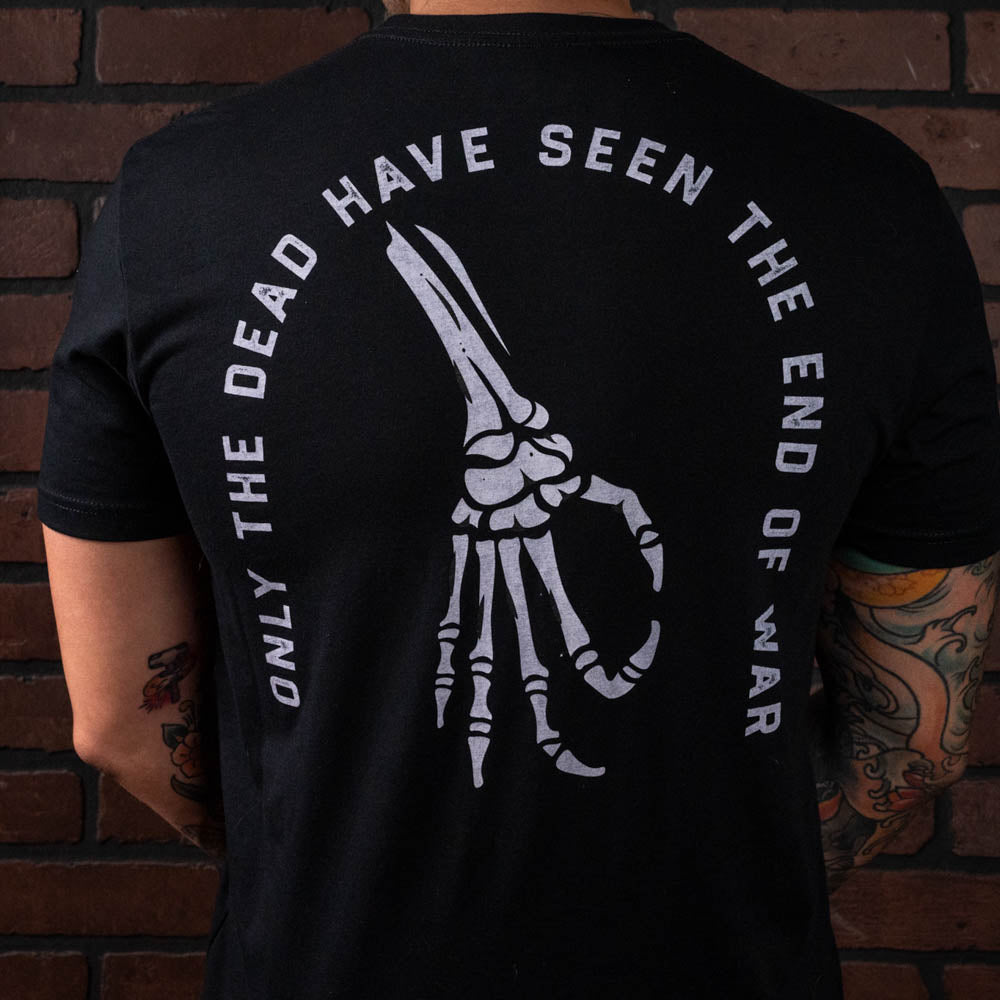 Only the Dead See the End of War Tee