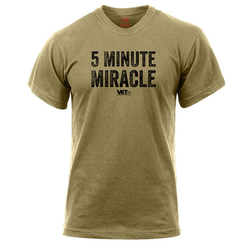 5 Minute Miracle Tee